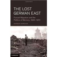 The Lost German East
