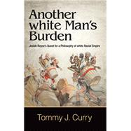 Another White Man's Burden