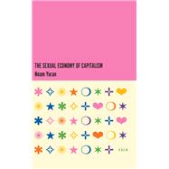 The Sexual Economy of Capitalism