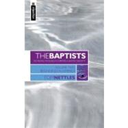 The Baptists: Key People Involved in Forming A Baptist Identity