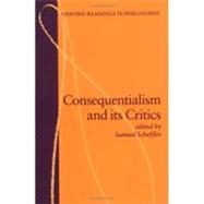 Consequentialism and Its Critics