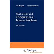 Statistical And Computational Inverse Problems