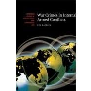War Crimes in Internal Armed Conflicts