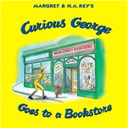 Curious George Goes to a Bookstore