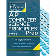 Princeton Review AP Computer Science Principles Prep, 2023 3 Practice Tests + Complete Content Review + Strategies & Techniques