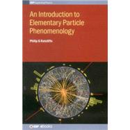 An Introduction to Elementary Particle Phenomenology