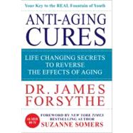 Anti-Aging Cures Life Changing Secrets to Reverse the Effects of Aging