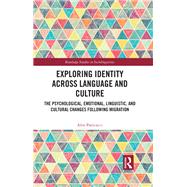 Exploring Identity Across Language and Culture