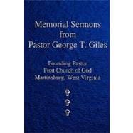 Memorial Sermons of Pastor George T. Giles