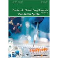 Frontiers in Clinical Drug Research - Anti-Cancer Agents: Volume 2