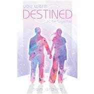 You Were Destined to Be Together: A Zen Approach to Soul Mates