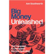 Big Money Unleashed