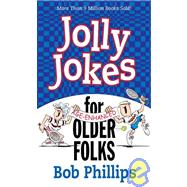 Jolly Jokes for Older Folks