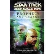 Star Trek: Deep Space Nine: Prophecy and Change Anthology