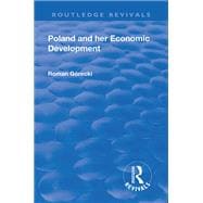 Revival: Poland and her Economic Development (1935) book cover, ISBN 9781138550735