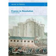 Access to History: France in Revolution 4th Edition