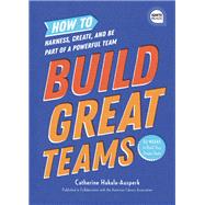 Build Great Teams