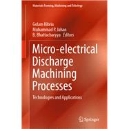 Micro Electrical Discharge Machining Processes