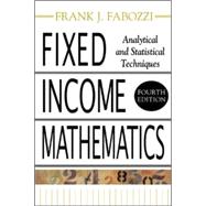 Fixed Income Mathematics, 4E Analytical & Statistical Techniques