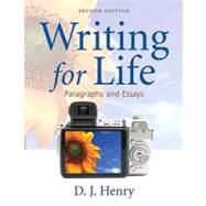 Writing for Life Paragraphs and Essays Plus MyWritingLab with eText -- Access Card Package