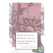 Racial Violence in Kentucky 1865-1940