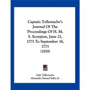 Captain Tollemache's Journal of the Proceedings of H. M. S. Scorpion, June 21, 1775 to September 18, 1775