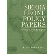 Sierra Leone Policy Papers : Perspectives on Social Innovation and Change in Sierra Leone