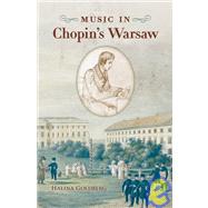 Music in Chopin's Warsaw