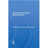 Crisis and Change in World Politics