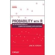 Probability with R An Introduction with Computer Science Applications