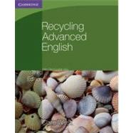 Recycling Advanced English With Removable Key,9780521140737