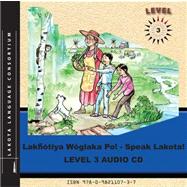 Lakhotiya Woglaka Po! - Speak Lakota