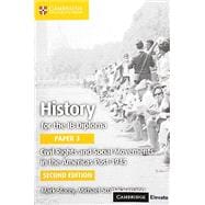 History for the IB Diploma Paper 3 Civil Rights and Social Movements in the Americas Post-1945 with Cambridge Elevate Edition