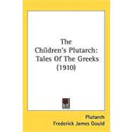 Childrenæs Plutarch : Tales of the Greeks (1910)