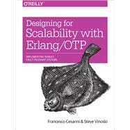 Designing for Scalability With Erlang/Otp