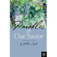 Parables Of Our Savior