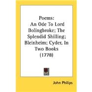 Poems : An Ode to Lord Bolingbroke; the Splendid Shilling; Bleinheim; Cyder, in Two Books (1778)