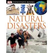 DK Eyewitness Books: Natural Disasters