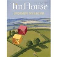 Tin House Magazine: Summer Reading 2011 Vol. 12, No. 4