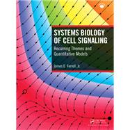 Systems Biology of Cell Signaling