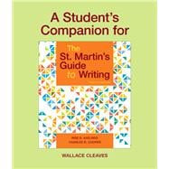 A Student's Companion for The St. Martin's Guide to Writing