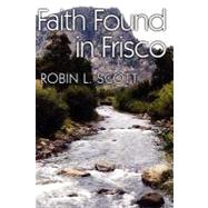 Faith Found in Frisco