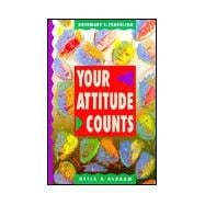 Your Attitude Counts