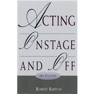 Acting Onstage and Off (with InfoTrac)