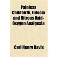 Painless Childbirth, Eutocia and Nitrous Oxid-oxygen Analgesia