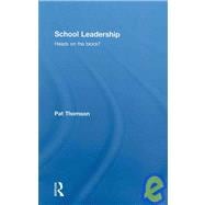 School Leadership - Heads on the Block?
