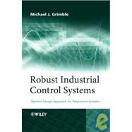 Robust Industrial Control Systems Optimal Design Approach for Polynomial Systems