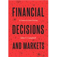 Financial Decisions and Markets