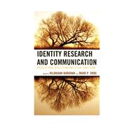Identity Research and Communication Intercultural Reflections and Future Directions