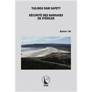 Tailings Dam Safety / Sécurité des Barrages de Stériles